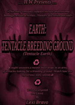 earth tentacle breeding ground